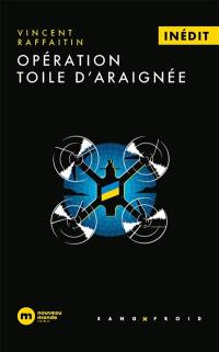 Opération toile d'araignée