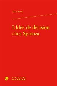 L'idée de décision chez Spinoza