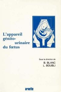 Appareil genito-urinaire du foetus