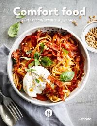 Comfort food : plats réconfortants à partager