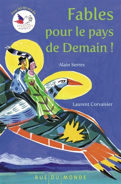Fables pour le pays de Demain Fables pour le pays de Demain