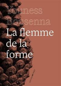 La flemme de la forme