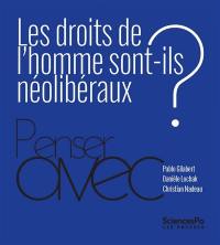 Les droits de l'homme sont-ils néolibéraux ?
