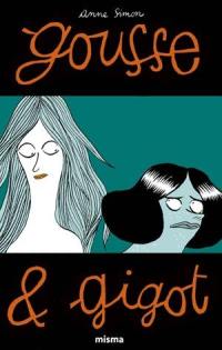 Gousse et Gigot. Vol. 1