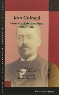 Souvenirs de jeunesse, 1866-1900 Souvenirs de jeunesse, 1866-1900