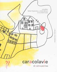 Caracolavie : et autres poèmes