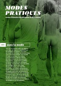 Modes pratiques : revue d'histoire du vêtement et de la mode, n° 2. Sans la mode