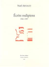 Ecrits oulipiens : 1961-1997