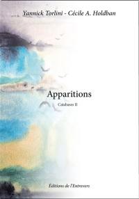 Apparitions : Catabases II
