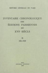 Inventaire chronologique des éditions parisiennes du XVIe siècle : d'après les manuscrits de Philippe Renouard. Vol. 2. 1511-1520