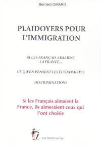 Plaidoyers pour l'immigration