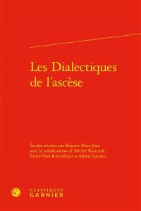 Les dialectiques de l'ascèse