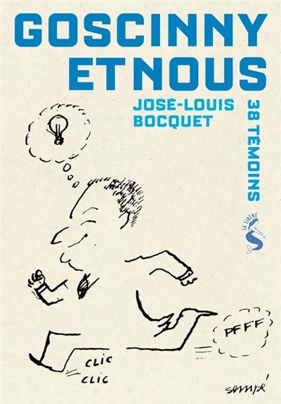 Goscinny et nous : témoignages