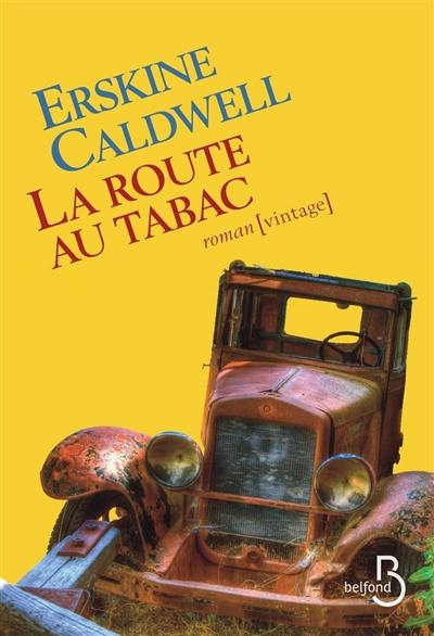 La route au tabac La route au tabac