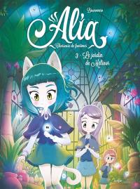 Alia : chasseuse de fantômes. Vol. 3. Le jardin de Mélinor Alia : chasseuse de fantômes. Vol. 3. Le jardin de Mélinor