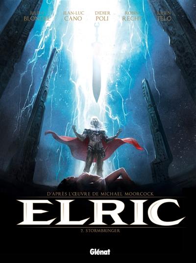 Elric. Vol. 2. Stormbringer Elric. Vol. 2. Stormbringer
