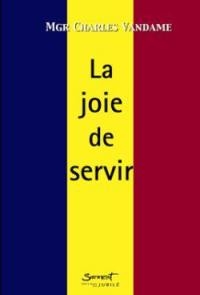 La joie de servir
