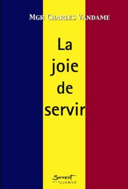 La joie de servir La joie de servir
