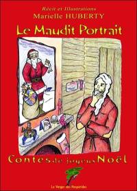 Contes de joyeux Noël. Le maudit portrait
