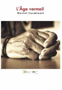 L'âge vermeil
