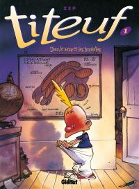 Titeuf. Vol. 1. Dieu, le sexe et les bretelles
