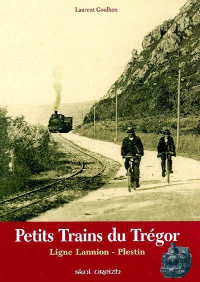 Petits trains du Trégor : ligne Lannion-Plestin Petits trains du Trégor : ligne Lannion-Plestin