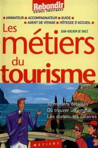 Les métiers du tourisme