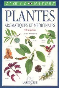 Plantes aromatiques et médicinales : 700 espèces