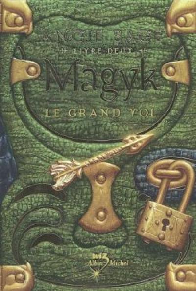 Magyk. Vol. 2. Le grand vol Magyk. Vol. 2. Le grand vol
