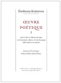 Oeuvre poétique. Vol. 1