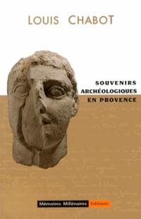 Souvenirs archéologiques en Provence Souvenirs archéologiques en Provence