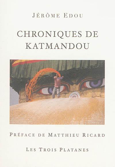 Chroniques de Katmandou Chroniques de Katmandou