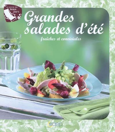 Grandes salades d'été fraiches et conviviales Grandes salades d'été fraiches et conviviales