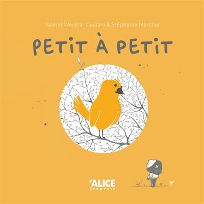 Petit à petit Petit à petit