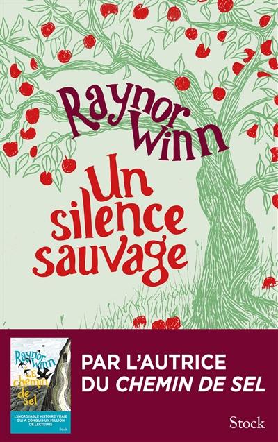 Un silence sauvage : récit