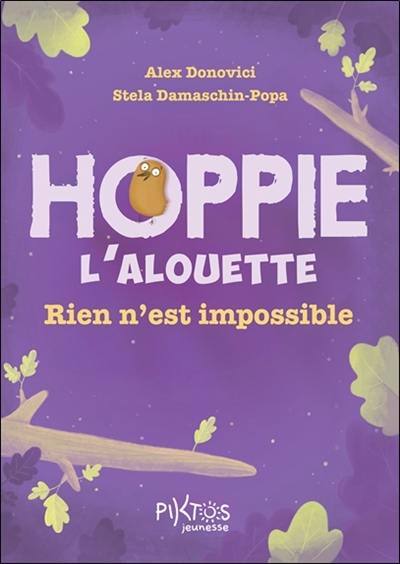 Hoppie l'alouette : rien n'est impossible