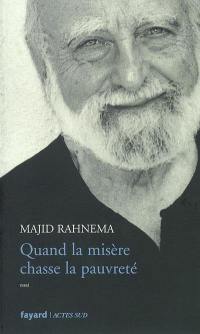 Quand la misère chasse la pauvreté
