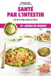Santé par l'intestin : Clé de votre santé globale