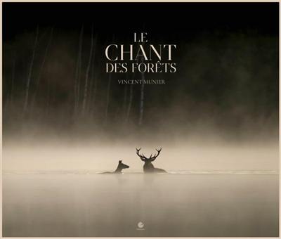 Le chant des forêts