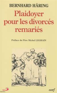 Plaidoyer pour les divorcés remariés : existe-t-il une porte de sortie ? Plaidoyer pour les divorcés remariés : existe-t-il une porte de sortie ?