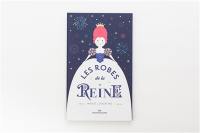 Les robes de la reine