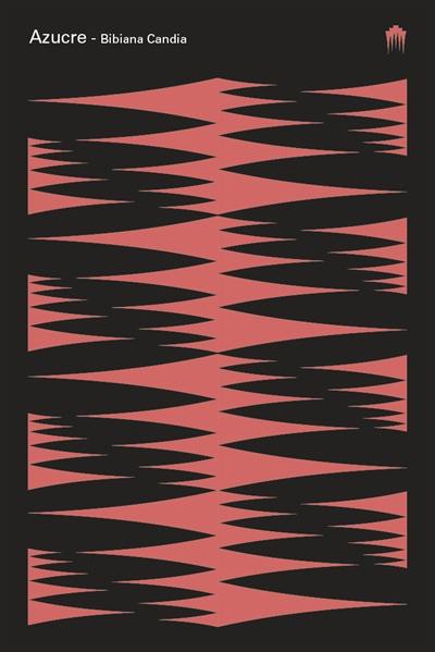 Azucre : une épopée