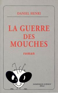La guerre des mouches