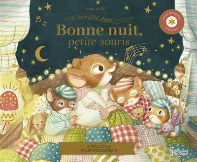 Bonne nuit petite souris