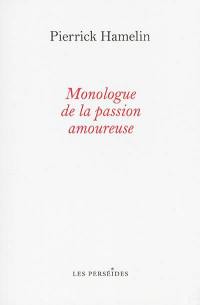 Monologue de la passion amoureuse