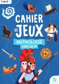Cahier de jeux mythologie grecque : apprendre l'histoire en s'amusant