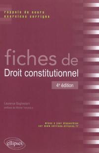 Fiches de droit constitutionnel : rappels de cours et exercices corrigés