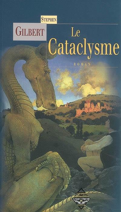 Le cataclysme