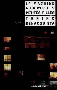 La machine à broyer les petites filles