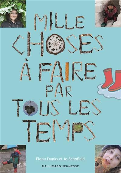 Mille choses à faire par tous les temps Mille choses à faire par tous les temps